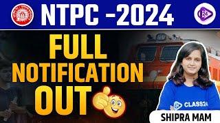 RRB NTPC OFFICIAL NOTICE OUT | NTPC NOTIFICATION OUT | RRB NTPC NEW VACANCY 2024