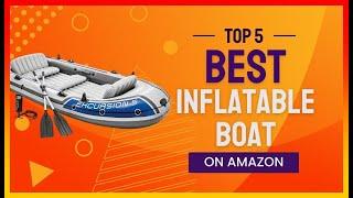 ️ Best Inflatable Boat  Top 5 Review | Buying Guide