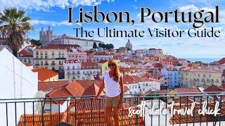 Lisbon - The Ultimate Visitor Guide (Everything You Need to Know, Pro Tips & More) Including Maps