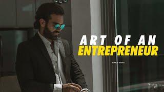 Art of Entrepreneurship  - Motivational Video