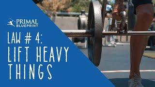 PB Law #4: Lift Heavy Things