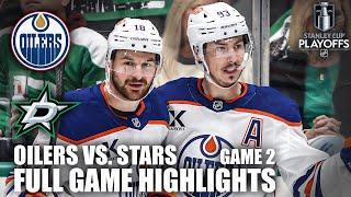 Edmonton Oilers vs. Dallas Stars Game 2 | Western Conference Final | Full Game Highlights