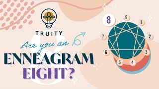 Enneagram Type 8 Overview (The Challenger)