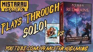 Mista Rau Gaming SOLO! Ashes Reborn: Red Rains-The Frostwild Scourge