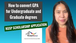 How to convert GPA for Undergraduate and Graduate degrees [In Burmese]