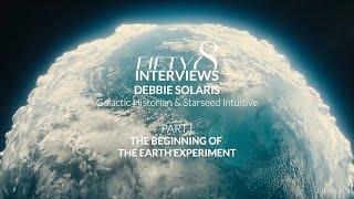 FIFTY8 Interviews Debbie Solaris / PART I The Beginning of The Earth Experiment