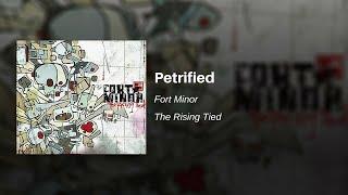 Petrified - Fort Minor