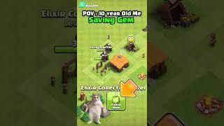 10 year Old Me Saving Gem in 2017 (Clash of Clans) | #shorts #clashofclans