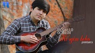 Ibodullo Ochilov - Ko'rgim kelar | Ибодулло Очилов - Кўргим келар (music version)