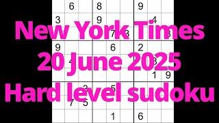 Sudoku solution – New York Times 20 June 2025 Hard level