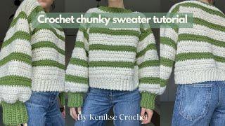 Crochet chunky sweater tutorial I Kenikse Crochet