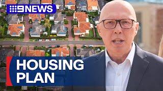 Coalition's $5b plan to build half-a-million homes | 9 News Australia