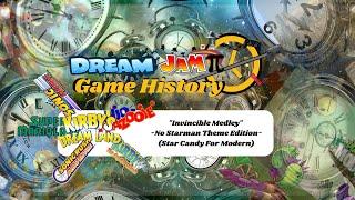 Invincible Medley, No Starman Theme Edition (Star Candy For Modern) -  Dream Jamπ Game History