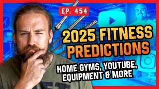 2025 Fitness Forecast: Predicting the Year Ahead - Massenomics Podcast Episode #454