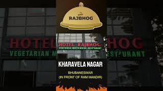 Best Veg. Restaurant in #Bhubaneswar - Rajbhog