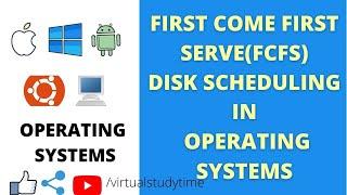 FCFS DISK SCHEDULING ALGORITHM|OPERATING SYSTEMS|VIRTUALSTUDYTIME