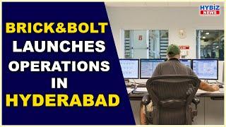 Brick&Bolt launches operations in Hyderabad || Hybiz tv