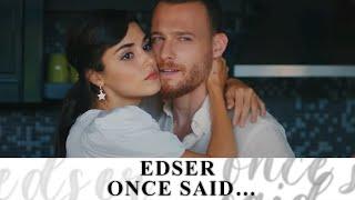 edser once said...