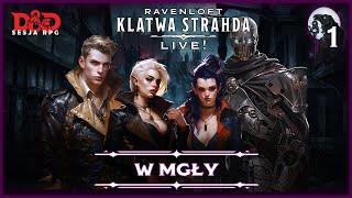 W mgły | Sesja RPG Na żywo! Dungeons & Dragons | Klątwa Strahda