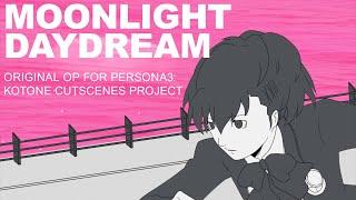 "Moonlight Daydream" Persona 3 Kotone Cutscenes Project Original OP