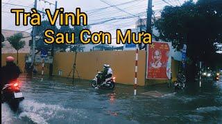 Đường Phố Trà Vinh Sau Cơn Mưa Lớn/Hoa Tâm Trà Vinh