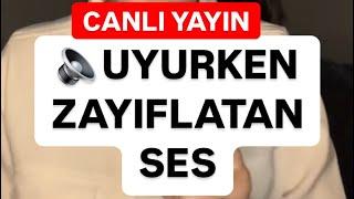 UYURKEN ZAYIFLATAN SES 28.8.24