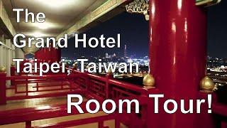 The Grand Hotel Taipei Room Tour