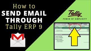 Email through Tally without TDL: How to Send Email Directly from Tally ERP9 (Hindi) [TECH GURU PLUS]