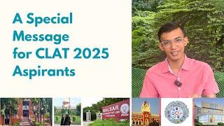 A Special Message for all CLAT 2025 Aspirants