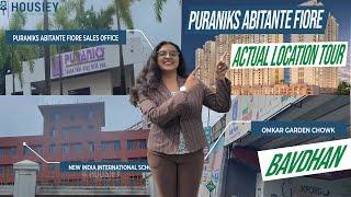 Puraniks Abitante Fiore Bavdhan | Actual Location Tour | Puranik Builders Bavdhan Pune