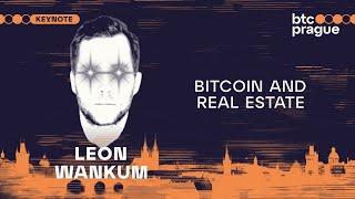 Leon Wankum — Bitcoin and Real Estate (BTC Prague 2024 Keynote)