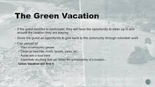 Innovative Idea: Green Vacation