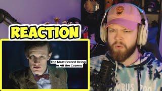 Doctor Who - THE MOST FEARED BEING IN ALL THE COSMOS (REACTION!!!)