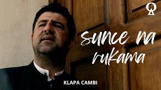 Sunce na rukama | Klapa Cambi | official video