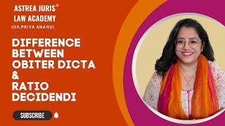 Difference between Obiter Dicta & Ratio Decidendi