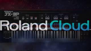 ROLAND CLOUD UNVEILS THE JX-3P