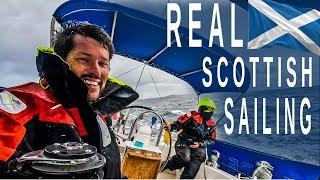 Why Sailing Scotland is worth the weather | Sailing Florence Around Britain Ep. 192