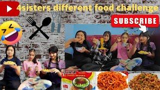 4sisters DIFFERENT FOOD CHALLANGE 