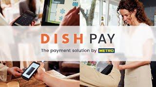 DISH Pay - The payment solution by METRO