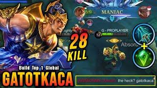 28 Kills + MANIAC!! Gatotkaca Brutal Damage Build!! - Build Top 1 Global Gatotkaca ~ MLBB