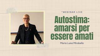 Autostima: amarsi  per essere amati