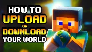 How To Upload And Download Your Minecraft World - Scalacube