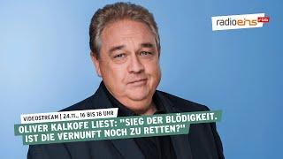 Oliver Kalkofe liest | Sieg der Blödigkeit. Ist die Vernunft noch zu retten?