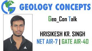 GeoCon Talk - 01 Hrisikesh Kr. Singh | NET AIR-7 GATE AIR-40