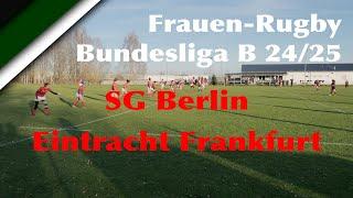 SG Berlin - Eintracht Frankfurt   Frauen-Rugby-Bundesliga B 24/25