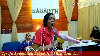 IGREJA APOSTÓLICA SABAOTH MISS ANDREIA EX LESBICA EX TRAFICANTE TESTEMUNHO IMPACTANTE