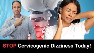 STOP Cervicogenic Dizziness by Avoiding These 3 Things!  Secrets for Success.