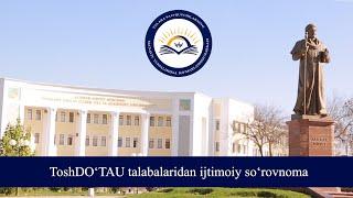 Toshkent davlat o‘zbek tili va adabiyoti universiteti talabalaridan ijtimoiy so'rovnoma