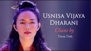 THẦN CHÚ TỐI CAO | Mật Tông | Kim Cương Thừa - Usnisa Vijaya Dharani - Tinna Tình