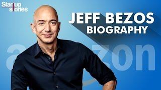 AMAZON CEO | Jeff Bezos Biography | Success Story | Startup Stories